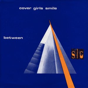 Cover Girls Smile / Between