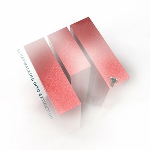 Sleepwalking into Extinction - Single