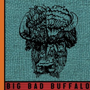 Big Bad Buffalo