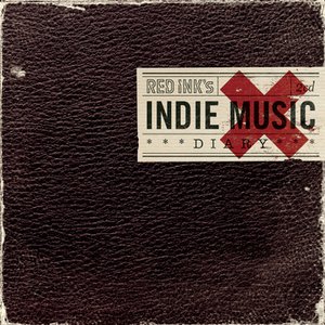 Red Ink's Indie Music Diary