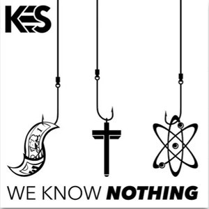 We Know Nothing