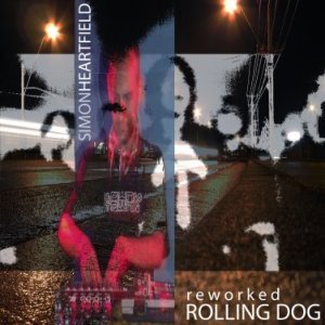 Rolling Dog Reworked EP
