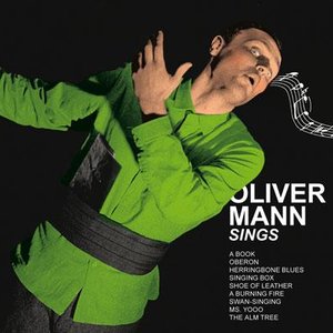 Oliver Mann Sings
