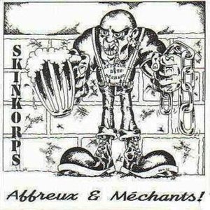 Affreux & Mechants!