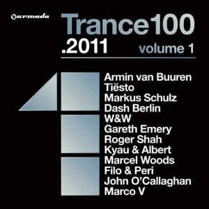 Trance 100 - Best Of 2011 (Mixed Version)