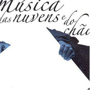 Image for 'Música Das Nuvens E Do Chão'