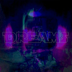 Dreams