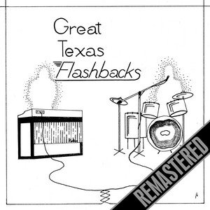 Texas Flashbacks Volume 6 - 60's Garage - Remastered