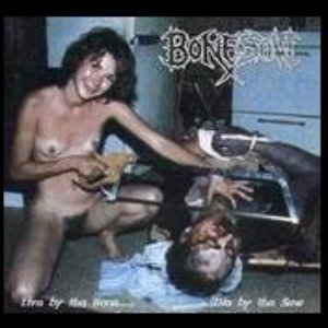 Live by the Bone... Die by the Saw