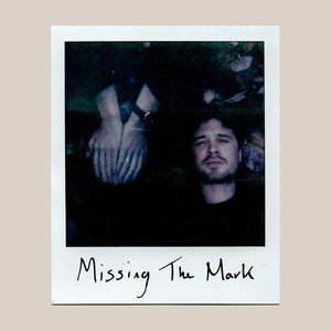 Missing the Mark - Single