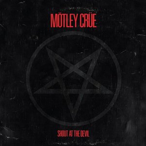 Shout At The Devil (40th Anniversary Edition)