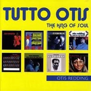 Tutto Otis: The King Of Soul
