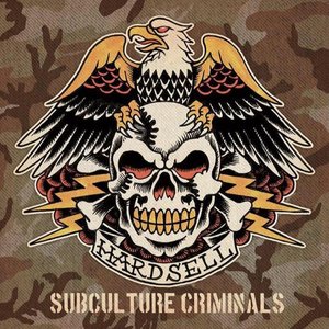 Subculture Criminals