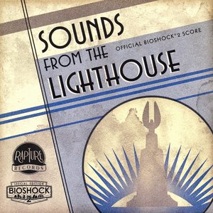 Imagem de 'Sounds from the Lighthouse: Official BioShock 2 Score'