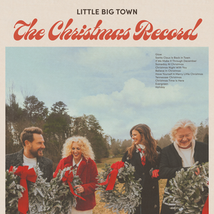 LITTLE BIG TOWN - Believe In Christmas Lyrics - Zortam Music