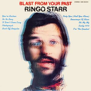 Ringo Starr - Blast From Your Past - Zortam Music