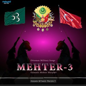 Osmanlı Mehter Marşları 3