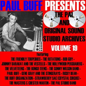 Paul Buff Presents the Pal and Original Sound Studio Archives, Vol. 19
