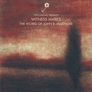 Image for 'Witness Marks: The Works of John B. McLemore'