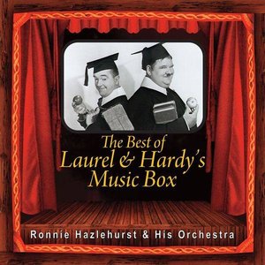 The Best Of Laurel and Hardy's Music Box