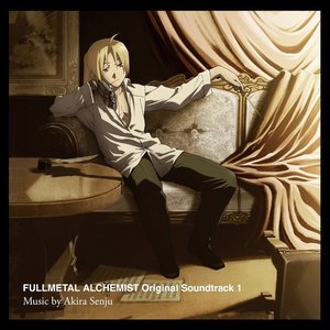 “鋼の錬金術師 FULLMETAL ALCHEMIST Original Soundtrack 1”的封面