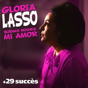 Buenas Noches Mi Amor + 29 succès
