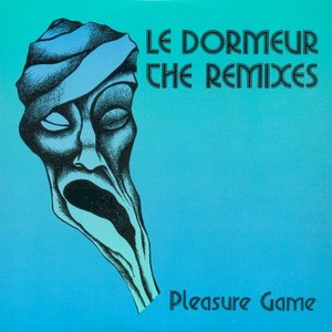 Le Dormeur (The Remixes)