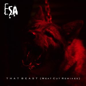 THAT BEAST (Meat Cut Remixes)
