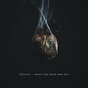 What The Dead Men Say [Explicit]