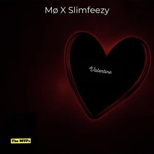 Valentine (feat. Slimfeezy) - Single