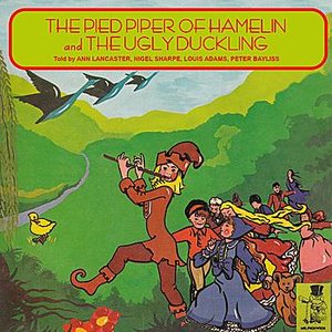 The Pied Piper Of Hamelin & The Ugly Duckling
