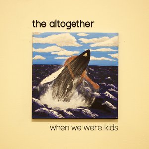 When We Were Kids - EP