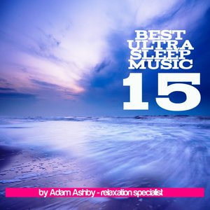 15 Best Ultra Sleep Music