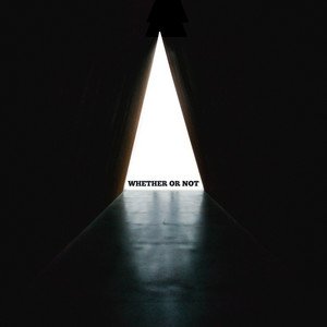 Whether or Not - Single