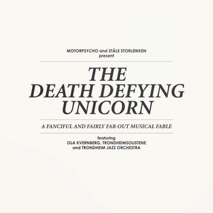 The Death Defying Unicorn
