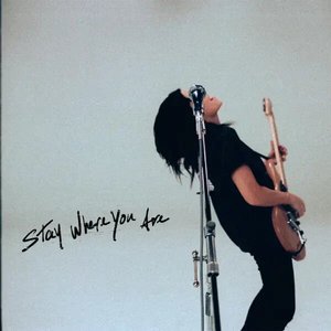 Stay Where You Are