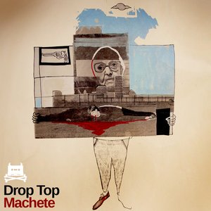 Drop Top - Machete