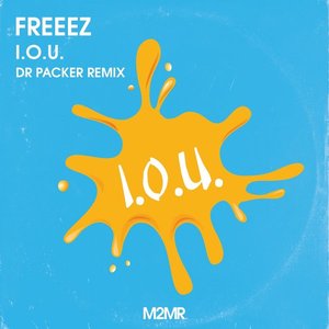 I.O.U. (Dr Packer Remix)