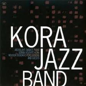 Kora Jazz Band & Guests