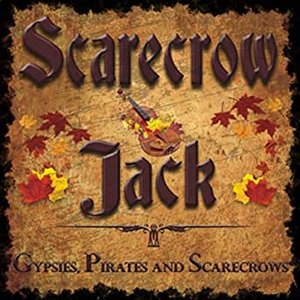 Gypsies, Pirates and Scarecrows