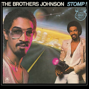 The Brothers Johnson - Stomp! - Zortam Music