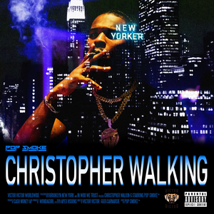 Pop Smoke - Christopher Walking - Single - Zortam Music