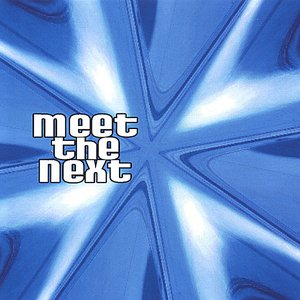 Meet the Next