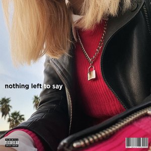 Nothing Left to Say - Single