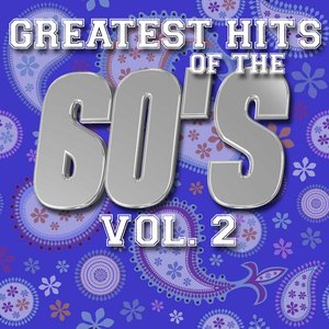 Greatest Hits of the 60's - Vol. 2