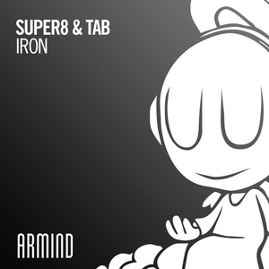 Super8 & Tab - Iron - Zortam Music