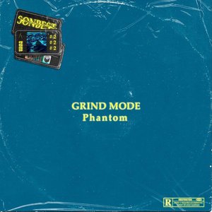 Grind Mode Phantom