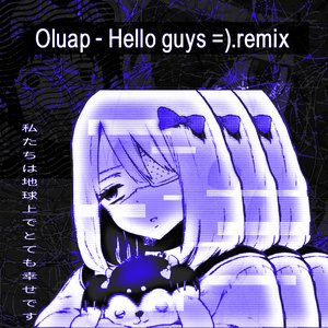 Hello guys =) (New Version) [feat. Ax1r0P3d1c] - Single
