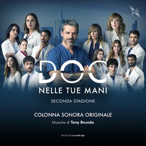Doc - Nelle tue mani 2 (Colonna sonora originale della Serie TV)