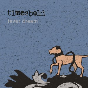 Fever Dream